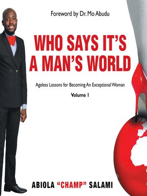 cover image of Who Says It's a Man's World